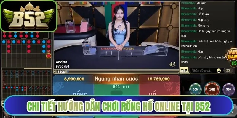 Chi tiết hướng dẫn chơi Rồng Hổ Online tại B52
