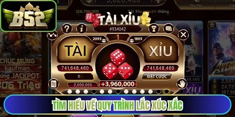 Tìm hiểu về quy trình lắc xúc xắc