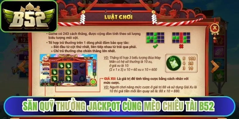 Săn quỹ thưởng Jackpot cùng mèo chiêu tài B52