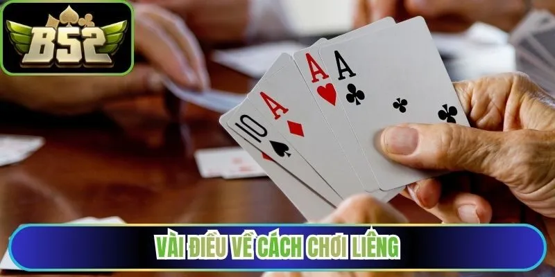 Vài điều về cách chơi Liêng